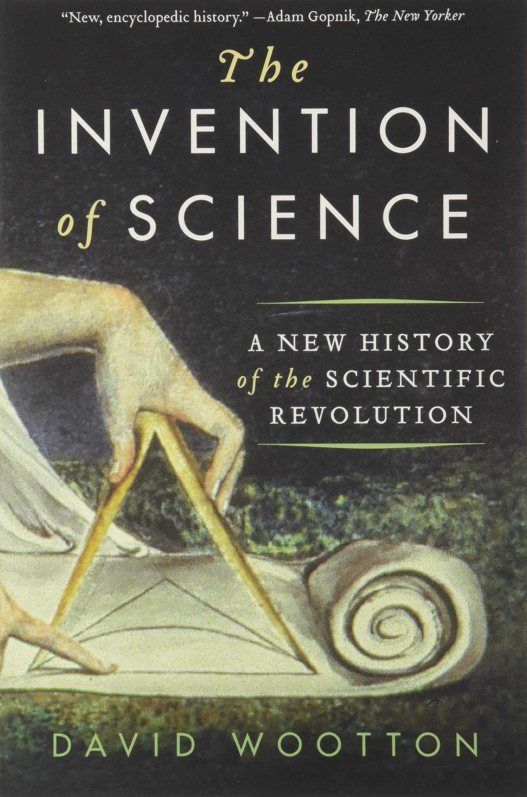غلاف كتاب The Invention of Science: A New History of the Scientific Revolution بقلم ديفيد وتون غلاف كتاب The Invention of Science: A New History of the Scientific Revolution بقلم ديفيد وتون